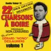 Gérard Deslauriers - 22 chansons à boire avec Gérard, Vol. 1